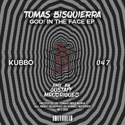 Tomas Bisquierra - God! In The Face [KU047]